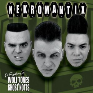 Nekromantix – A Symphony Of Wolf Tones & Ghost Notes  CD