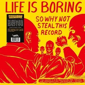 VA - Life Is Boring So Why Not Steal This Record?  LP
