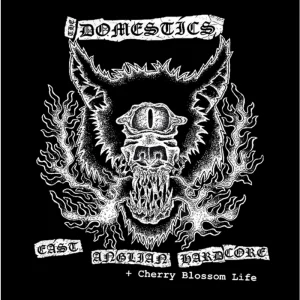 DOMESTICS - EAST ANGLIAN HARDCORE + CHERRY BLOSSOM LIFE CD