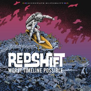 REDSHIFT - Worst Time Possible LP