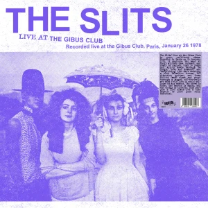 SLITS - LIVE AT THE GIBUS CLUB LP