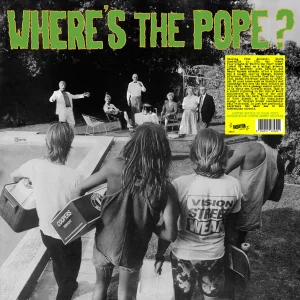 Where's The Pope? – Sunday Afternoon BBQ's  LP
