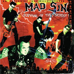 MAD SIN – Survival Of The Sickest  LP