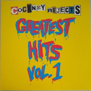 Cockney Rejects - Greatest Hits Vol 1  LP