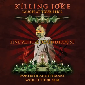 Killing Joke - Laugh At Your Peril - Live At The Roundhouse 2018 - CD2
