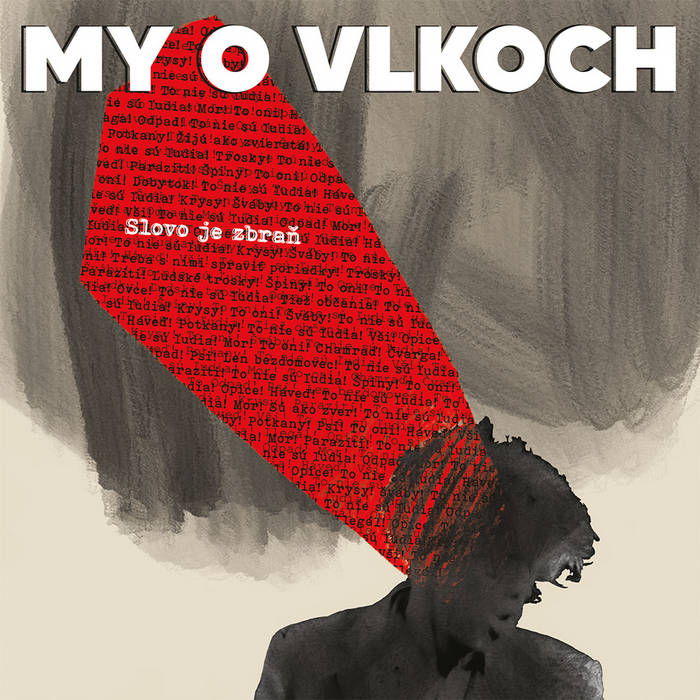 My O Vlkoch - Slovo je zbraň LP