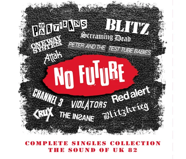 VA - No Future - Complete Singles Collection The Sound Of UK 82, 4CD