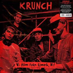 KRUNCH - Vi Kam Fran Timra, Vi! LP