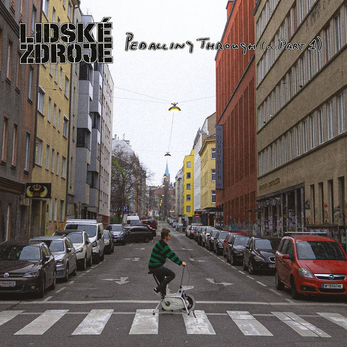 Lidské zdroje - Peddaling Through (...Part 1) LP