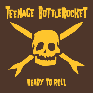 Teenage Bottlerocket - Ready To Roll  CD