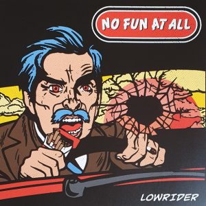 NO FUN AT ALL - Lowrider LP