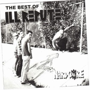 Ill Repute – The Best Of Ill Repute CD