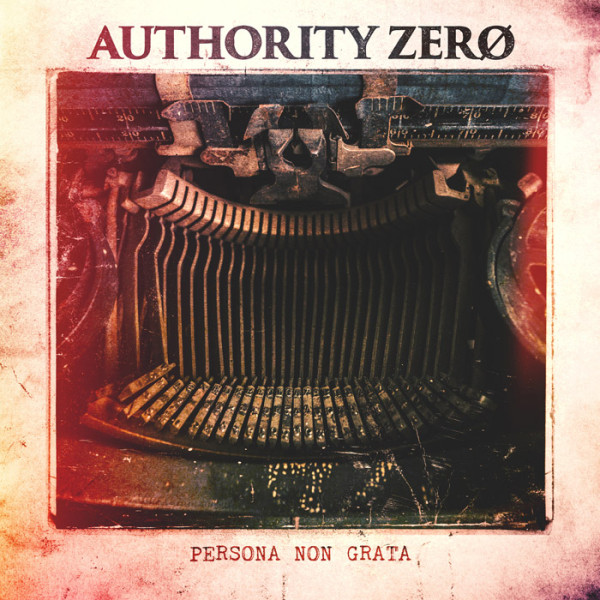 AUTHORITY ZERO - Persona Non Grata CD