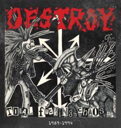 DESTROY - Total Fucking Chaos  1989-1994  LP