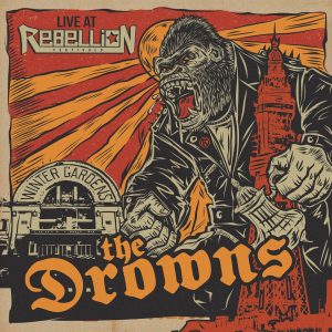 The Drowns - Live At Rebellion  LP