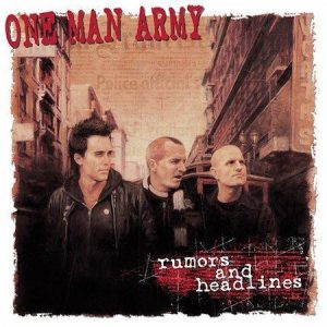 One Man Army – Rumors And Headlines  CD