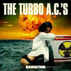 TURBO A.C.’S, THE – Radiation LP