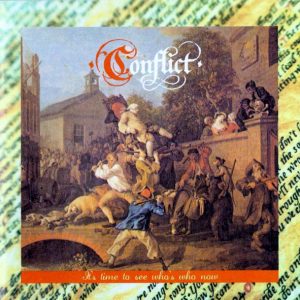 CONFLICT - IT'S TIME TO SEE WHO'S WHO NOW  CD