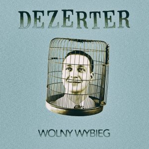 DEZERTER – Wolny wybieg LP (color splatter)