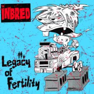 Th' Inbred - Legacy Of Fertility  CD