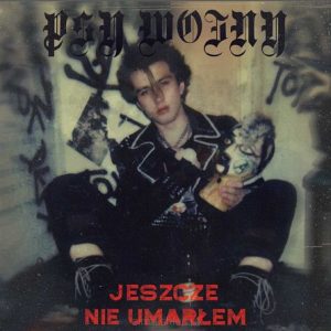 PSY WOJNY – Jeszcze nie umarłem LP