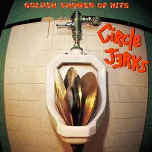 CIRCLE JERKS - Golden Shower of Hits  LP