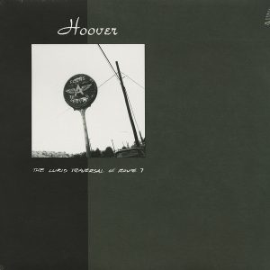 Hoover – The Lurid Traversal Of Route 7  LP