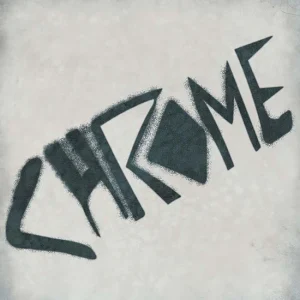 Chrome - The Visitation  LP