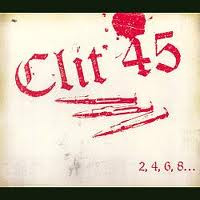 Clit 45 – 2, 4, 6, 8...We're The Kids You Love To Hate  CD