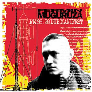 Fermin Muguruza - FM 99.00 Dub Manifest  2LP