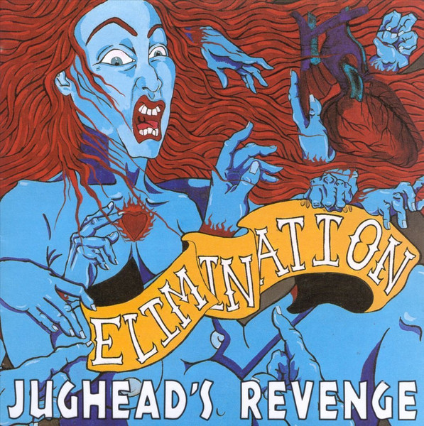 Jughead's Revenge – Elimination CD