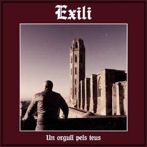 EXILI - Un Orgull Pels Teus  LP