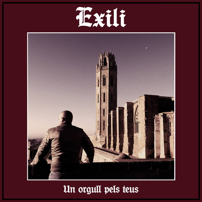 EXILI - Un Orgull Pels Teus LP