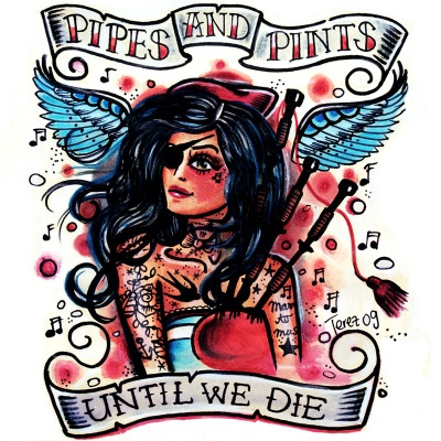 Pipes And Pints – Until We Die LP