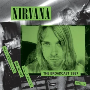 Nirvana - The Broadcast 1987  LP