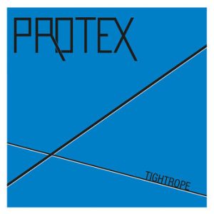 PROTEX - Tightrope LP
