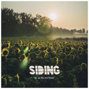 SIDING - Nic Już Nie Jest Pewne  CD