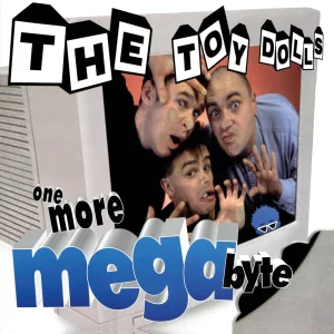 TOY DOLLS - One More Megabyte LP