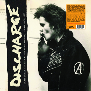 DISCHARGE - First London Gig, Live At The Music Machine 1980 LP