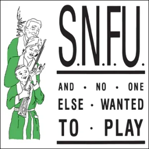 SNFU - ...And No One Else Wanted To Play  LP