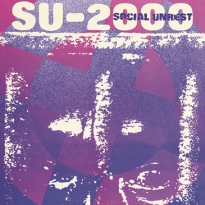 Social Unrest - Su-2000  LP