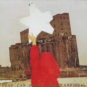DEAD CAN DANCE - Spleen And Ideal  CD