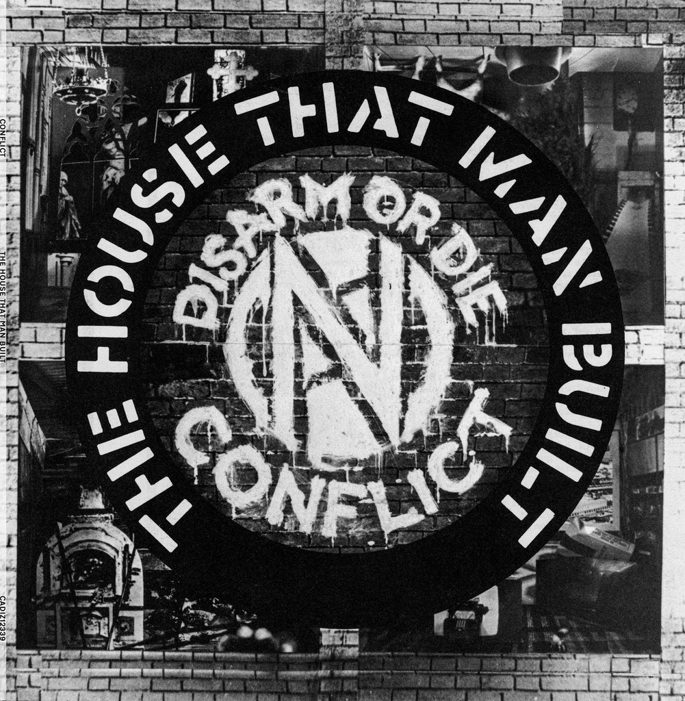 Conflict - The House That Man Built - 12" Vinyl
