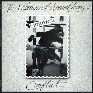 Conflict - To A Nation Of Animal Lovers - 12" Vinyl