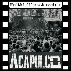 ACAPULCO - „Krótki film z Jarocina”   CD