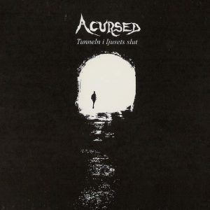 Acursed – Tunneln I Ljusets Slut  LP