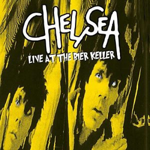 CHELSEA - Live at the Bier Keller  CD