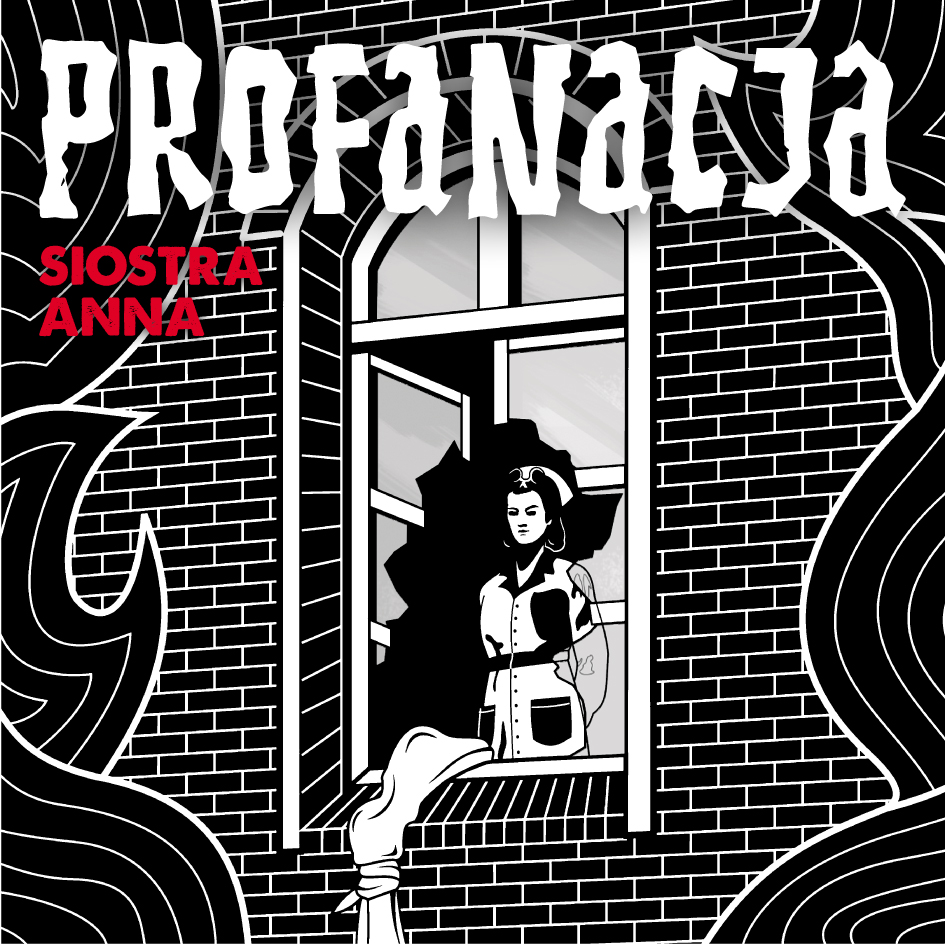 PROFANACJA – Siostra Anna CD
