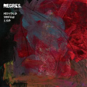 REGRES - Medytacja Dobrego Życia CD