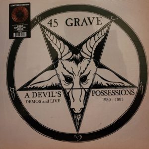 45 Grave – A Devil's Possessions - Demos & Live 1980-1983  LP